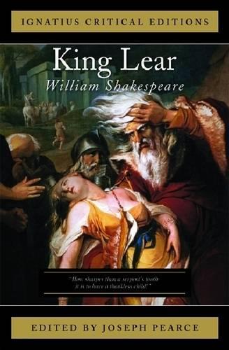 King Lear: (Ignatius Critical Editions)