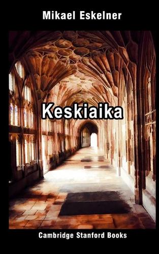 Keskiaika: (1 Elämä Keskiajalla)