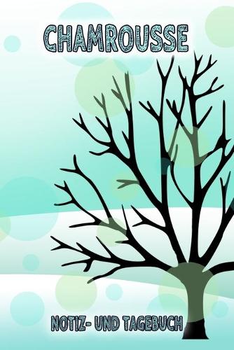 Chamrousse - Notiz- und Tagebuch
