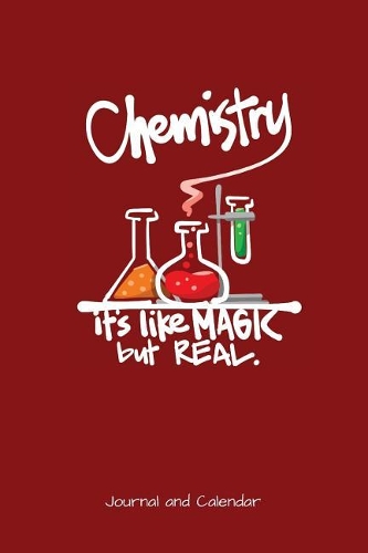 Chemistry It's Like Magic But Real