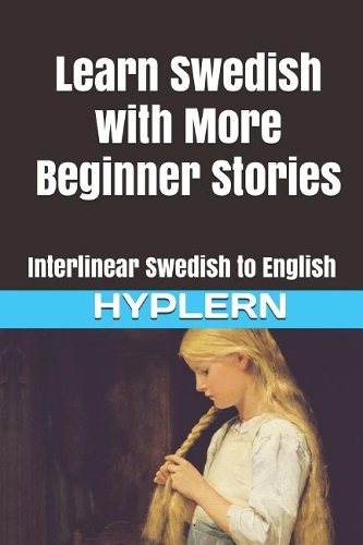 Learn Swedish with More Beginner Stories