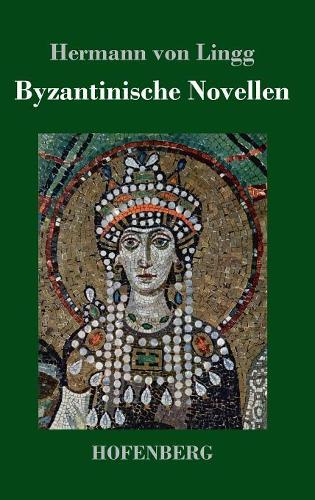 Byzantinische Novellen