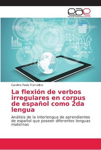 flexión de verbos irregulares en corpus de español como 2da lengua