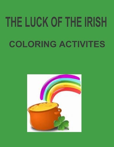 The Luck of the Irish Coloring Activites