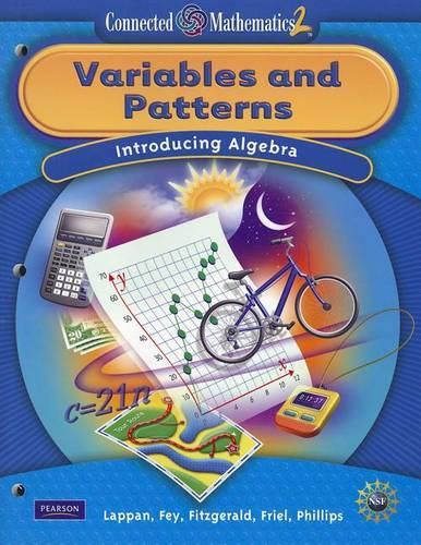 Variables and Patterns: Introducing Algebra(Connected Mathematics 2)