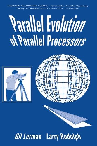 Parallel Evolution of Parallel Processors: (Language of Science)