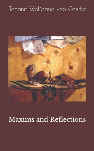 Maxims and Reflections