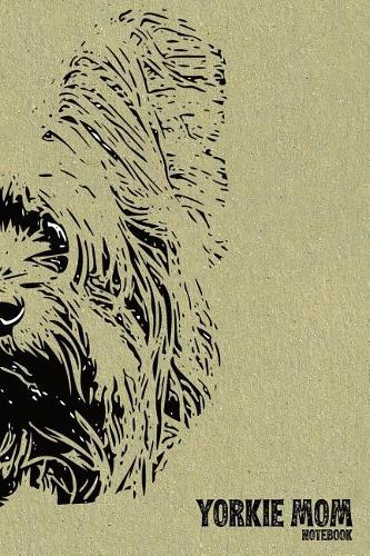 Yorkie Mom Notebook