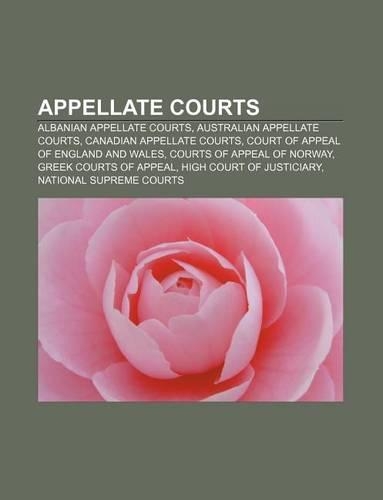 Appellate Courts: Albanian Appellate Courts, Australian Appellate Courts, Canadian Appellate Courts, Court of Appeal of England and Wales(English)