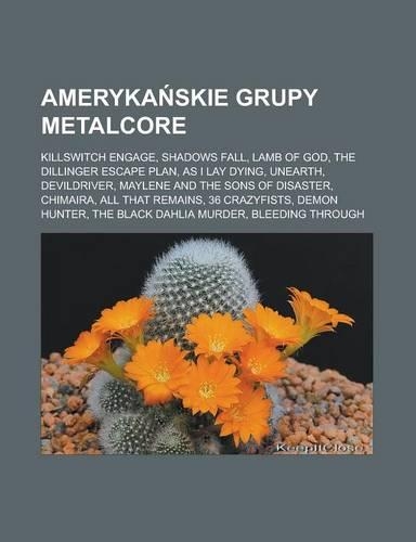 Ameryka Skie Grupy Metalcore