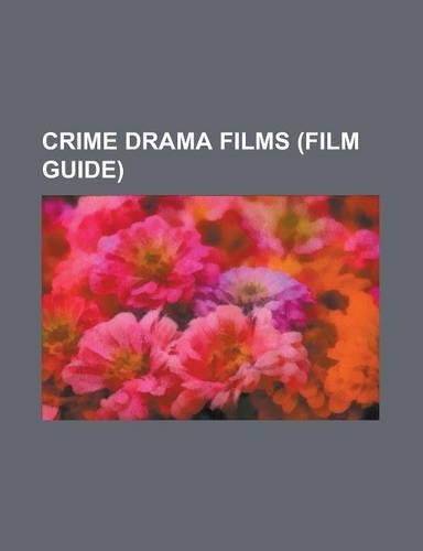 Crime Drama Films (Film Guide)