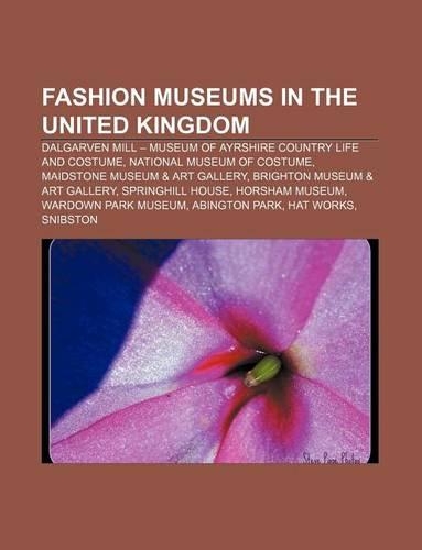 Fashion Museums in the United Kingdom