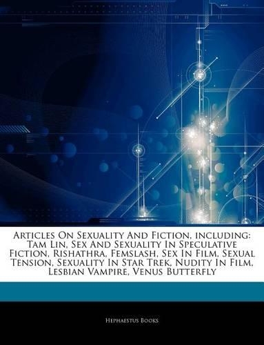 Articles on Sexuality and Fiction, Including