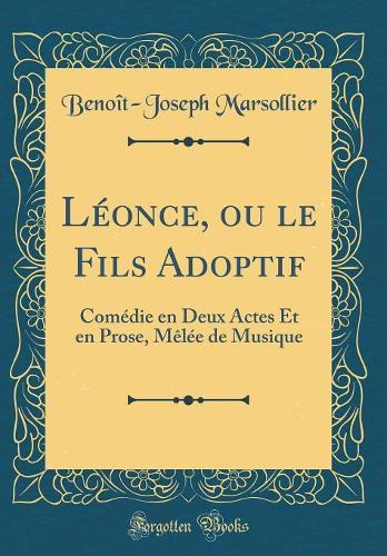 Léonce, Ou Le Fils Adoptif