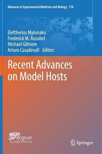 Recent Advances on Model Hosts: (710 Advances in Experimental Medicine and Biology)