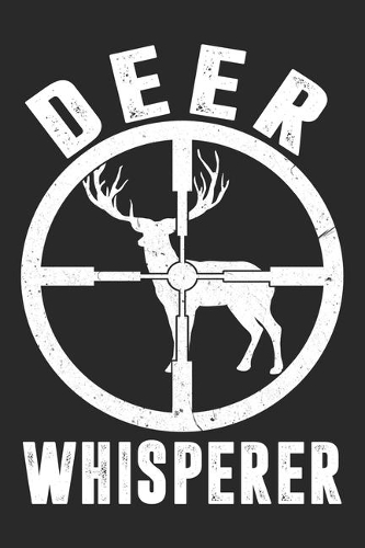 Deer Whisperer