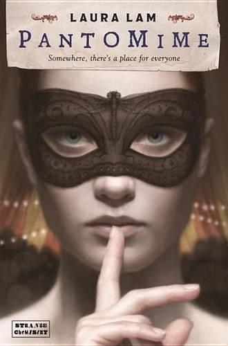 Pantomime: (Strange Chemistry)