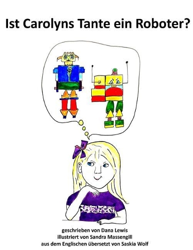 Ist Carolyns Tante ein Roboter?