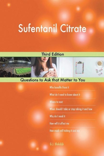 Sufentanil Citrate; Third Edition