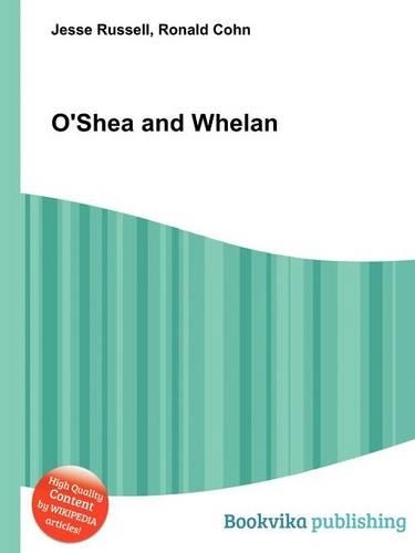 O'Shea and Whelan