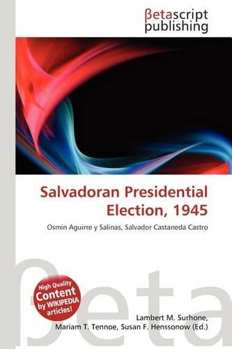 Salvadoran Presidential Election, 1945: (English)