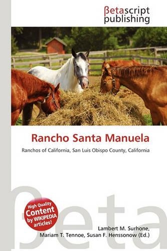 Rancho Santa Manuela: (English)