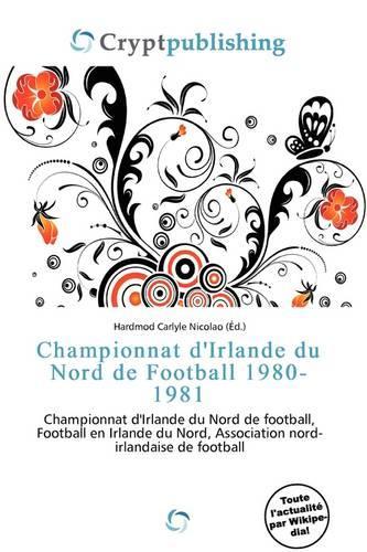 Championnat D'Irlande Du Nord de Football 1980-1981