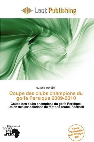Coupe Des Clubs Champions Du Golfe Persique 2009-2010