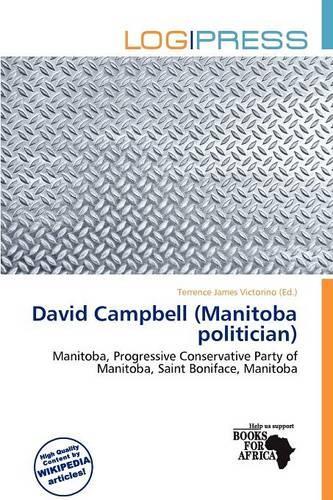 David Campbell (Manitoba Politician): (English)