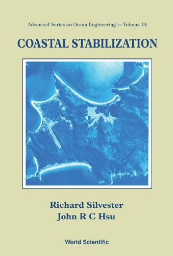 Coastal Stabilization: (14 Advanced Series On Ocean Engineering)