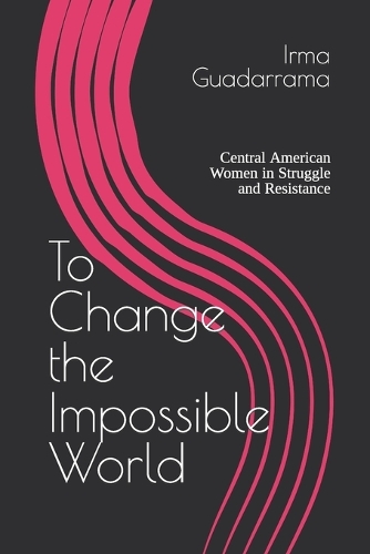 To Change the Impossible World