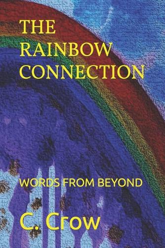 The Rainbow Connection