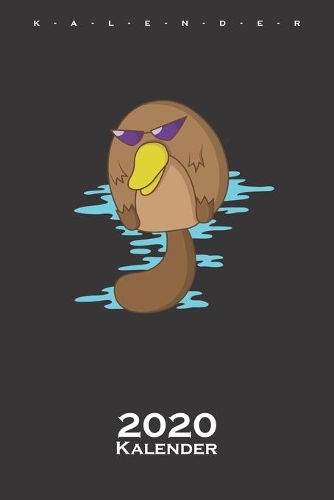 Cooles dickes Schnabeltier mit Sonnenbrille Kalender 2020