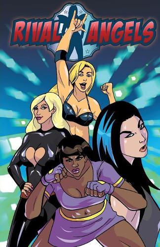 Rival Angels: Season 3 Volume 2: Book 8: Series Finale(8 Rival Angles)