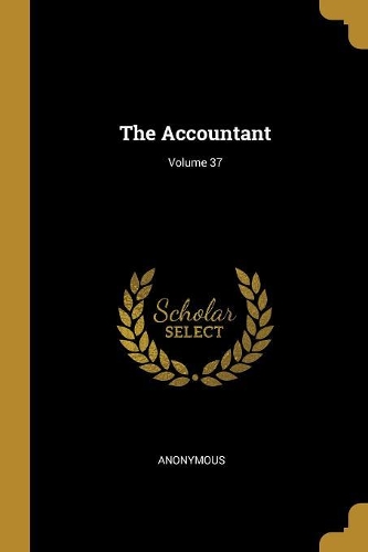 The Accountant; Volume 37