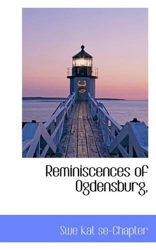 Reminiscences of Ogdensburg,