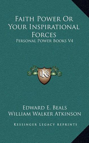 Faith Power or Your Inspirational Forces