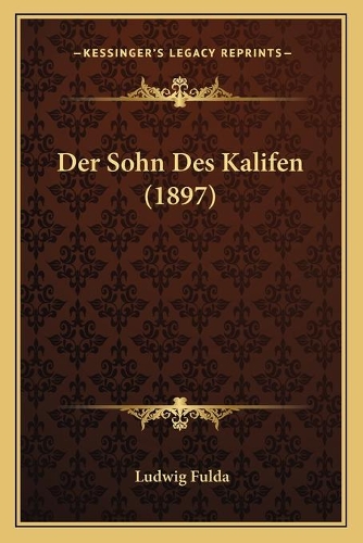 Der Sohn Des Kalifen (1897)