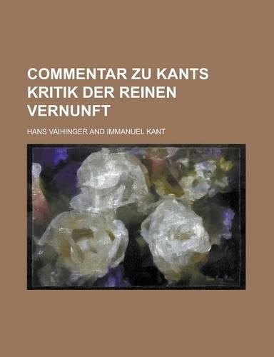 Commentar Zu Kants Kritik Der Reinen Vernunft