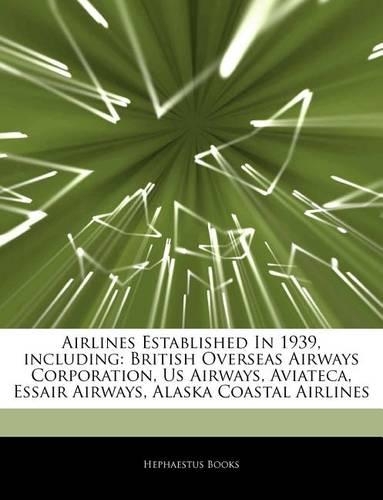 Articles on Airlines Established in 1939, Including
