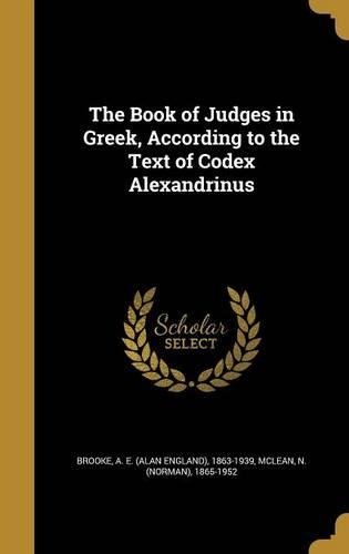 The Book of Judges in Greek, According to the Text of Codex Alexandrinus