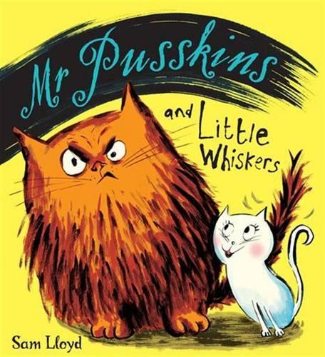 Mr.Pusskins and Little Whiskers