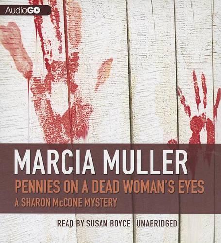 Pennies on a Dead Woman's Eyes