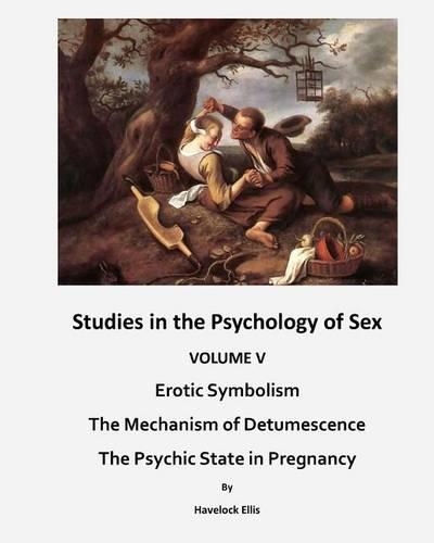 Studies in the Psychology of Sex