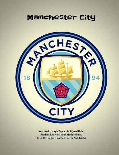 Manchester City Notebook