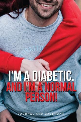 I'm a Diabetic. and I'm a Normal Person!