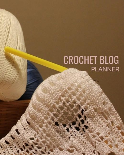 Crochet Blog Planner