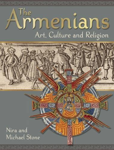 Armenians: Art, Culture and Religion