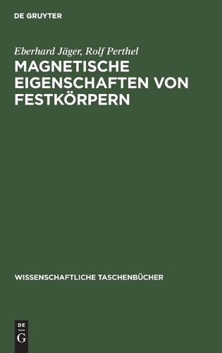 Magnetische Eigenschaften Von Festkörpern: (282 Wissenschaftliche Taschenbücher)