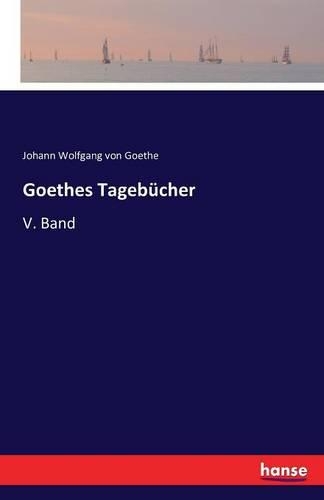 Goethes Tagebücher